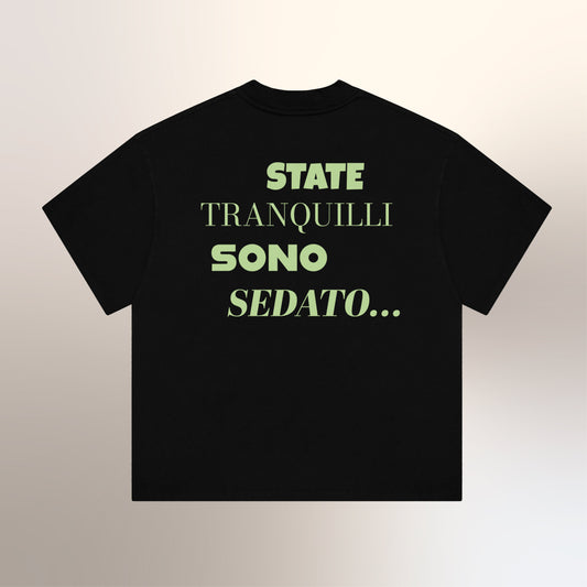 State tranquilli sono sedato